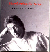 Huey Lewis & The News - Perfect World